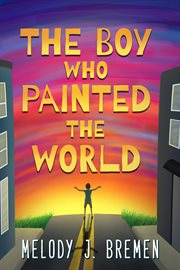 The boy who painted the world cover image