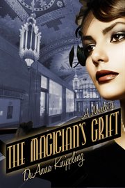 The magician's grift cover image