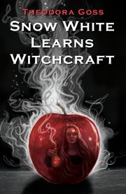 Snow White learns witchcraft : stories and poems cover image