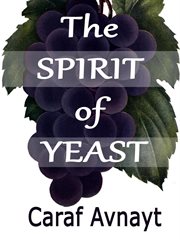 The spirit of yeast cover image