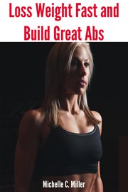 Loss weight fast and build great abs cover image