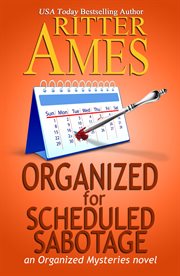 Organized for scheduled sabotage cover image