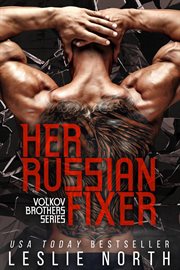 Her Russian Fixer : Volkov Brothers cover image