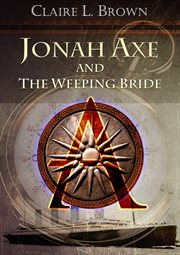 Jonah axe and the weeping bride cover image