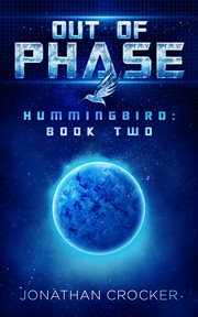 Out of phase : Hummingbird cover image