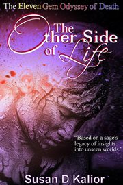 The other side of life: the eleven gem odyssey of death cover image