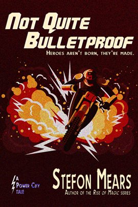 Cover image for Not Quite Bulletproof