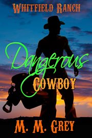 Dangerous cowboy cover image