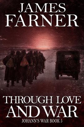 Cover image for Through Love and War