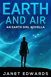 Earth and air: an earth girl novella. Book #0.6 cover image