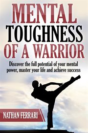 Mental Toughness of a Warrior cover image