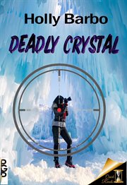 Deadly crystal cover image