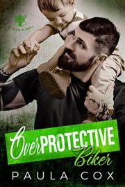 Overprotective biker cover image