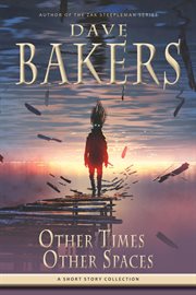 Other times, other spaces: a short story collection cover image