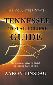 Tennessee total eclipse guide cover image