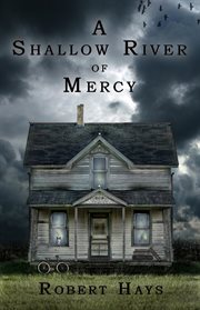 A shallow river of mercy cover image