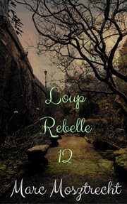 Loup Rebelle 12 cover image