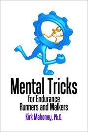 Mental tricks for endurance runners and walkers cover image