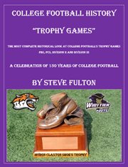 College football history "trophy games" cover image