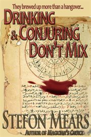 Drinking and conjuring don't mix cover image