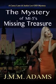 The mystery of mi-5's missing treasure cover image