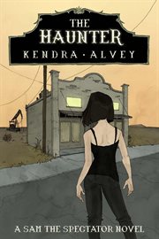 The Haunter : Sam the Spectator cover image