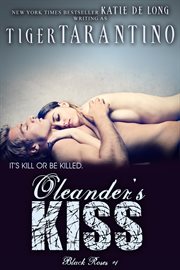 Oleander's Kiss : Black Roses cover image