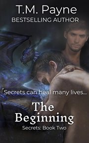 The Beginning : Secrets (Payne) cover image