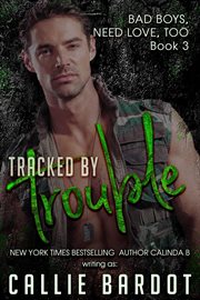 Tracked by trouble cover image