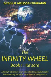The infinity wheel - ka'sora cover image