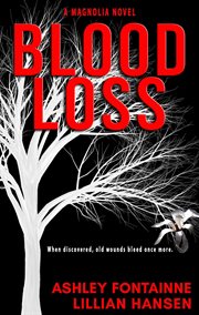 Blood loss - a magnolia novel cover image