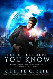 Better the devil you know book one. Book one cover image