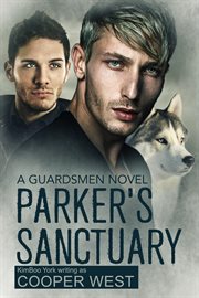Parker's Sanctuary : Guardsmen cover image