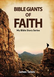 Bible giants of faith cover image