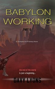 Babylon working-- part two cover image