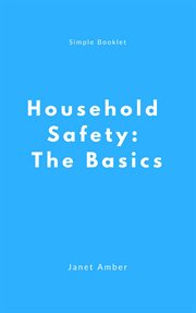 Household safety: the basics cover image