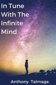 In tune with the infinite mind cover image