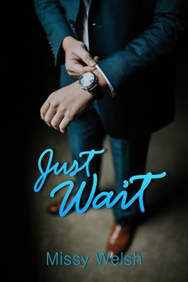Cover image for Just Wait