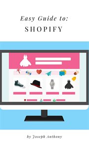Easy guide to: shopify cover image