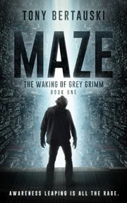 Maze: the waking of grey grimm cover image