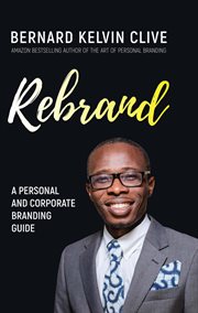 Rebrand: a personal & corporate branding guide cover image
