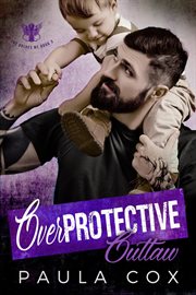Overprotective outlaw cover image