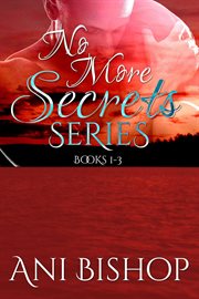 No more secrets series. Books #1-3 cover image