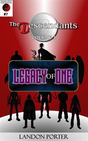 Legacy of one : Descendants cover image