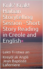 Krik? krak!  haitian storytelling session:  short story reading in creole and english cover image