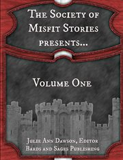 The society of misfit stories presents...volume one cover image
