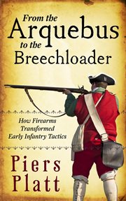 From the arquebus to the breechloader cover image