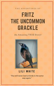 Fritz the uncommon grackle cover image