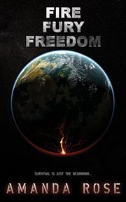 Fire, fury, freedom cover image