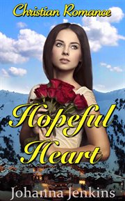 Hopeful heart. Christian Romance cover image